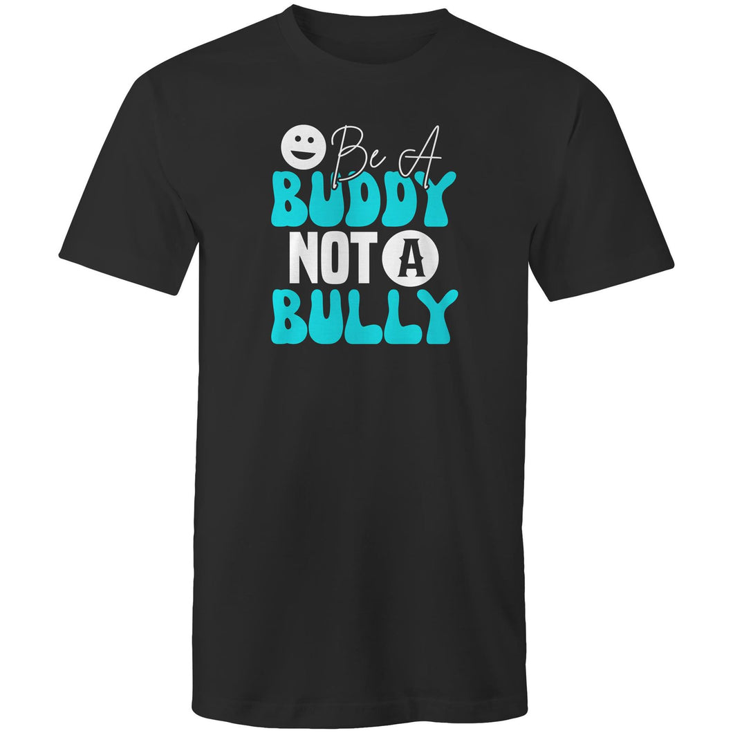 Be a buddy not a bully