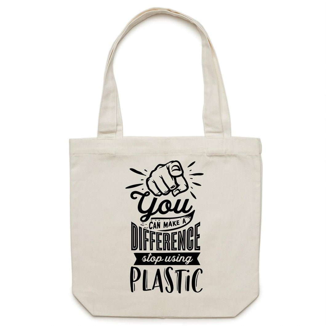 You can make a difference stop using plastic - Canvas Tote Bag