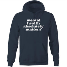 Load image into Gallery viewer, Mental health absolutely matters - Pocket Hoodie Sweatshirt