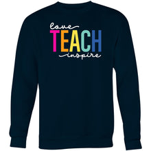 Load image into Gallery viewer, Love Teach Inspire - Crew Sweatshirt