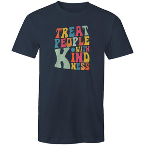 Treat people with kindness