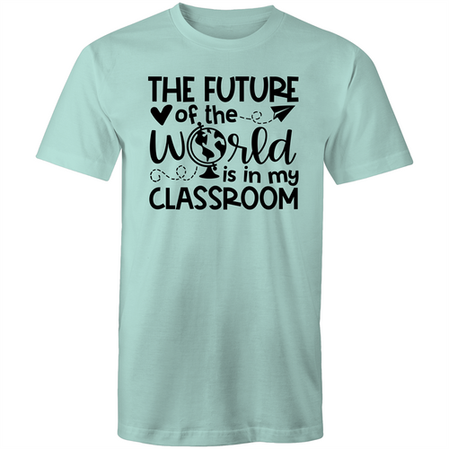 The future of the world is in my classroom