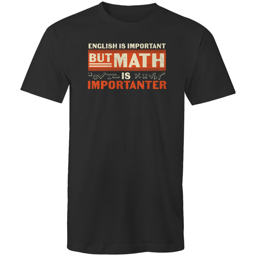 English is important, but math is importanter