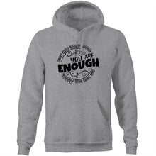 Load image into Gallery viewer, Smart Loved Blessed Loyal Brave Kind - You are enough - Pocket Hoodie Sweatshirt