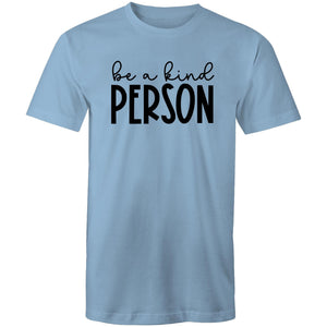 Be a kind person