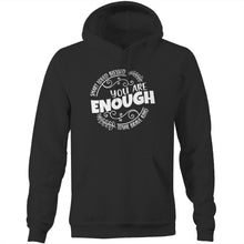 Load image into Gallery viewer, Smart Loved Blessed Loyal Brave Kind - You are enough - Pocket Hoodie Sweatshirt