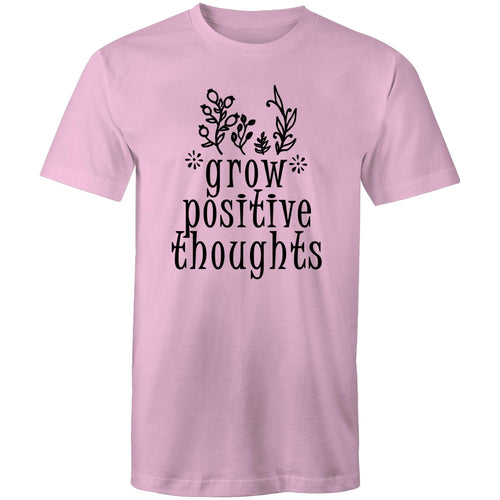 Grow positive thoughts