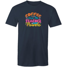 Load image into Gallery viewer, Coffee give me teacher powers