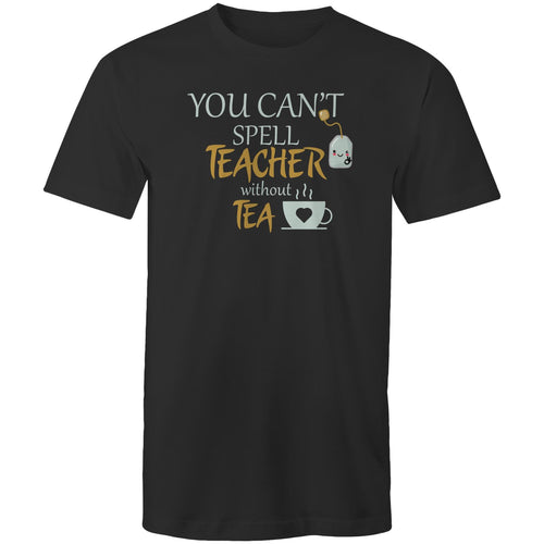 You can't spell teacher without tea