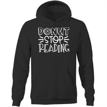 Load image into Gallery viewer, Donut stop reading - Pocket Hoodie Sweatshirt