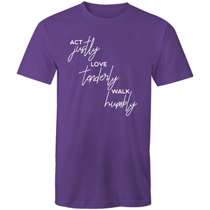 Act Justly, Love tenderly, Walk humbly
