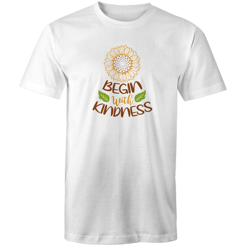 Begin with kindness