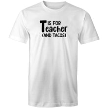 Load image into Gallery viewer, T is for teacher and tacos!