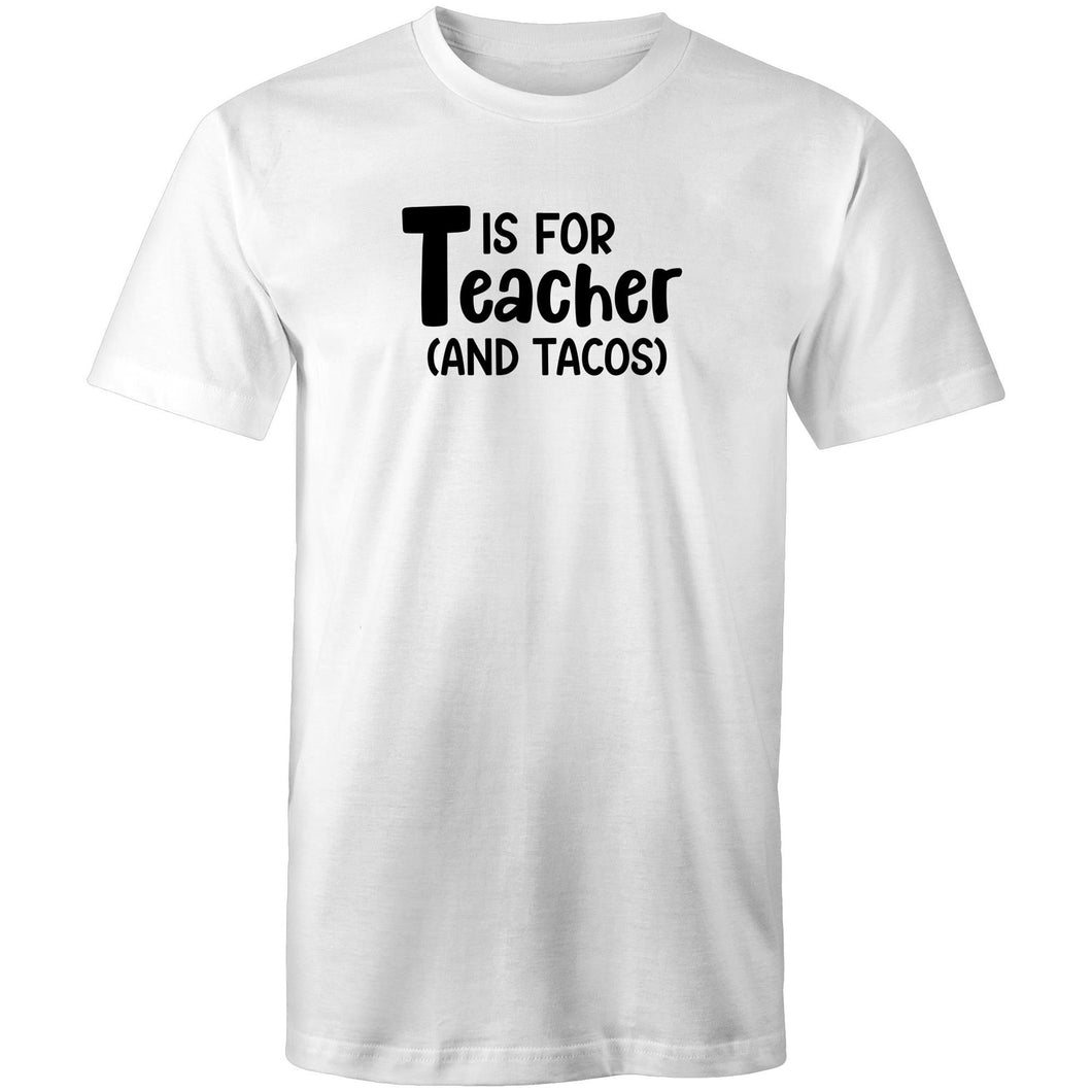 T is for teacher and tacos!