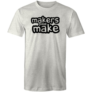 Makers gonna make