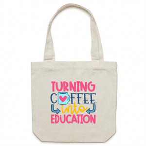 Turning coffee into education - Canvas Tote Bag