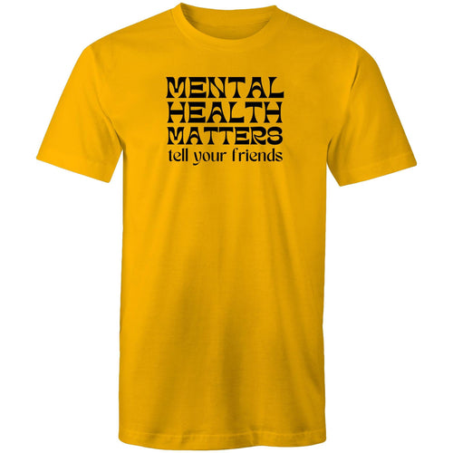 Mental health matters tell your friends