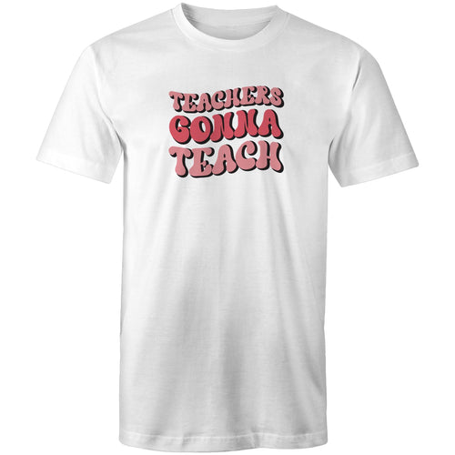 Teachers gonna teach