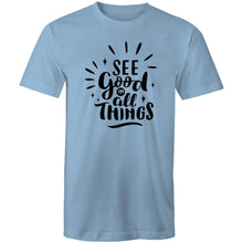 Load image into Gallery viewer, See good in all things