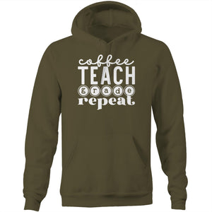 Coffee Teach Grade Repeat - Pocket Hoodie Sweatshirt