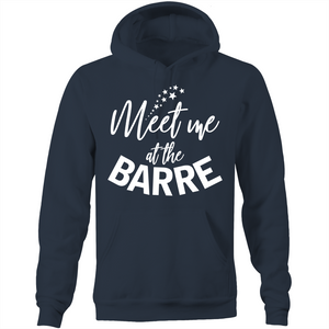 Meet me at the BARRE - Pocket Hoodie Sweatshirt