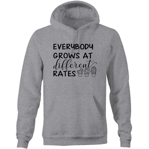 Everybody grows at different rates - Pocket Hoodie Sweatshirt