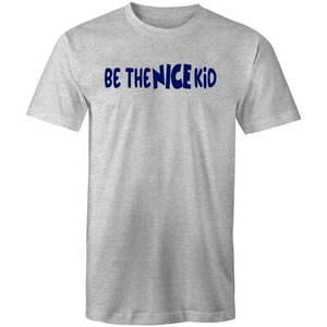 Be the NICE kid