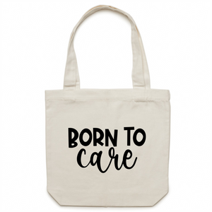 Born to care - Canvas Tote Bag