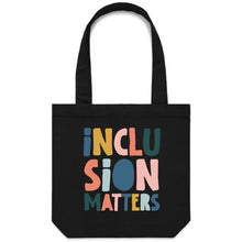 Load image into Gallery viewer, Inclusion matters - Canvas Tote Bag