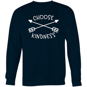 Choose kindness - Crew Sweatshirt