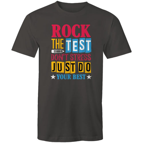 Rock the test, don't stress just do your best