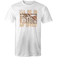 Load image into Gallery viewer, I&#39;ll be in my office