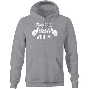 Bully free starts with me - Pocket Hoodie Sweatshirt
