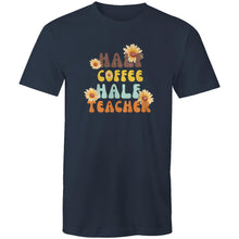 Load image into Gallery viewer, Half coffee half teacher