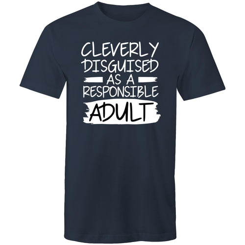 Cleverly disguised as a responsible adult