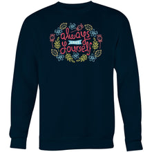 Load image into Gallery viewer, Always love yourself - Crew Sweatshirt