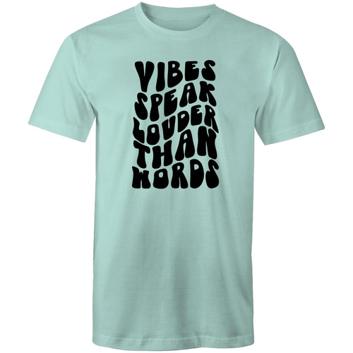 Vibes speak louder than words