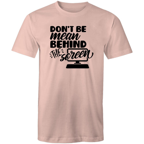 Don't be mean behind the screen