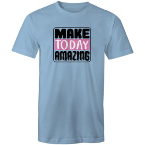 Make today amazing