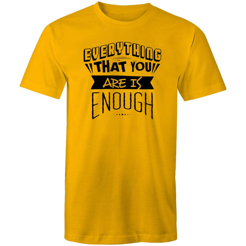 Everything that you are is enough