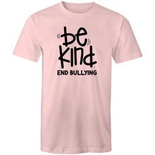 Load image into Gallery viewer, Be kind end bullying