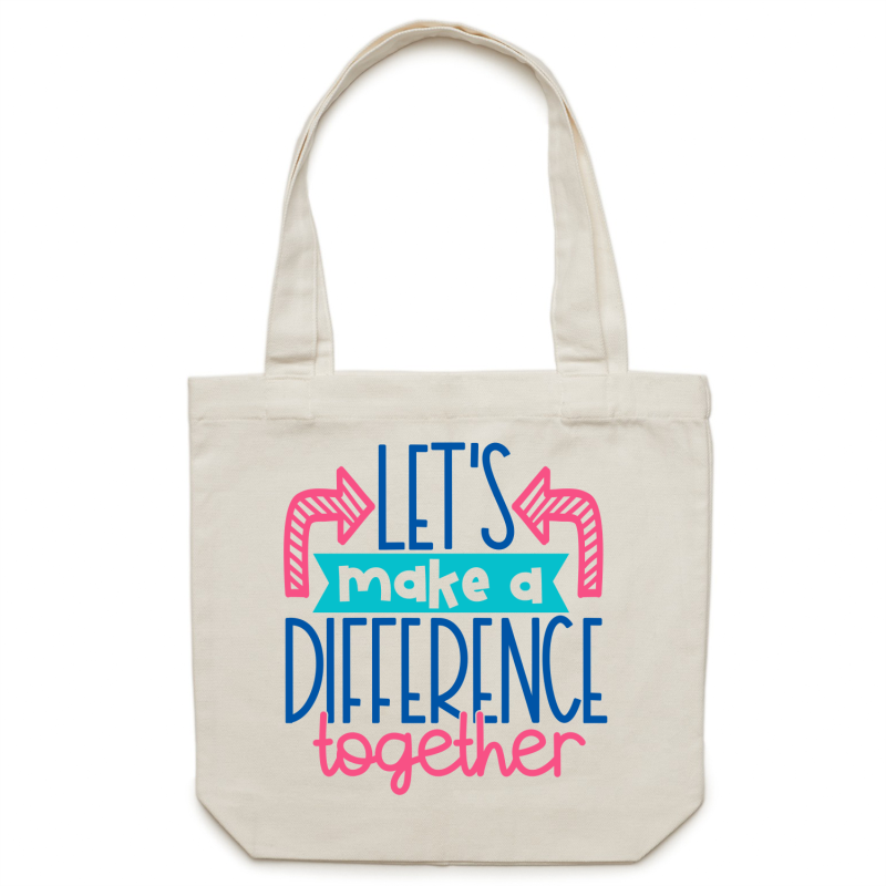 Let's make a difference together - Canvas Tote Bag