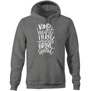 Kind heart, fierce mind, brave spirit - Pocket Hoodie Sweatshirt