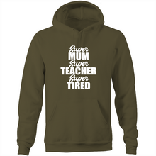 Load image into Gallery viewer, Super mum, super teacher, super tired - Pocket Hoodie Sweatshirt