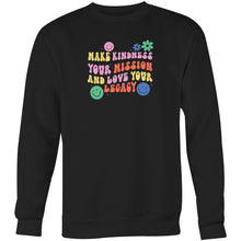 Load image into Gallery viewer, Make kindness your mission and love your legacy - Crew Sweatshirt