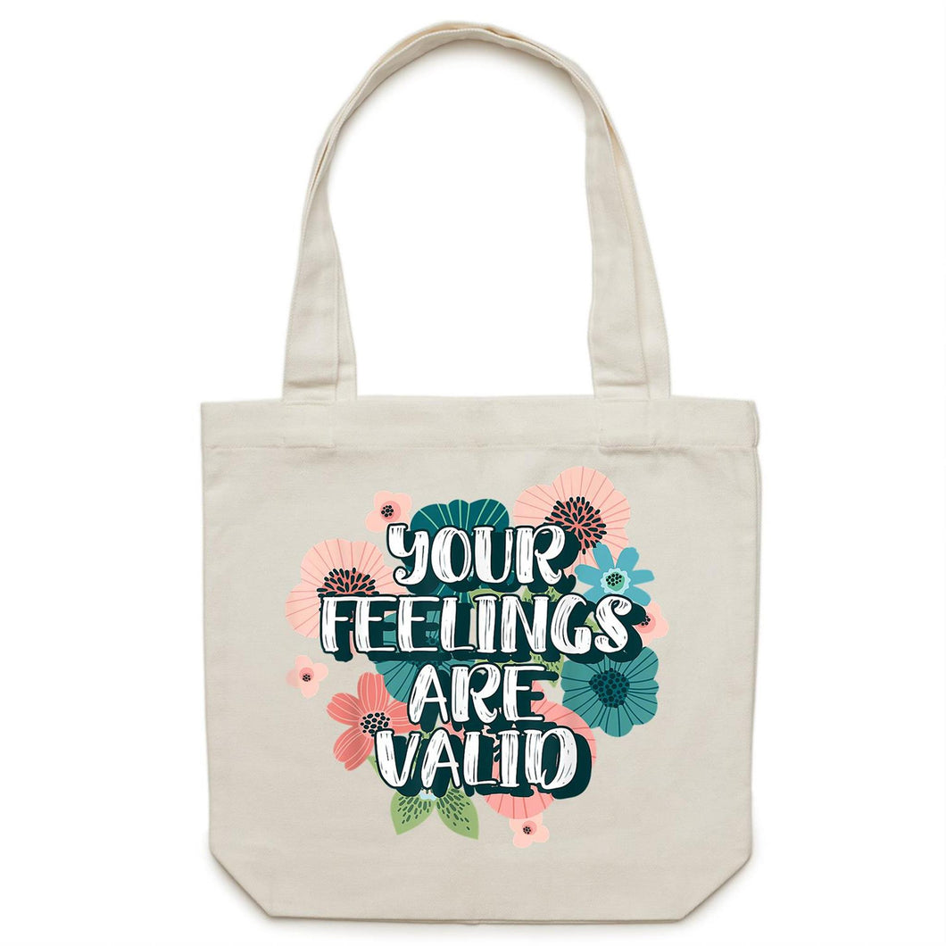 Your feelings are valid - Canvas Tote Bag