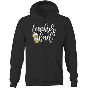 Teacher fuel - Pocket Hoodie Sweatshirt