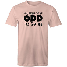 Load image into Gallery viewer, You have to be odd to be #1