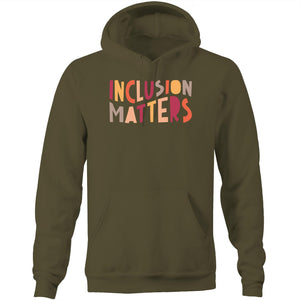 Inclusion matters - Pocket Hoodie Sweatshirt