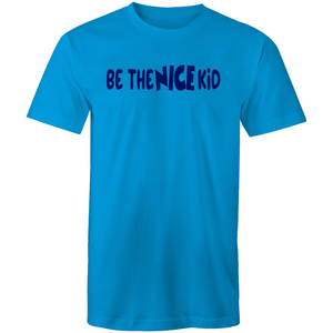 Be the NICE kid